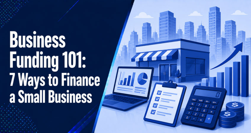 Business Funding Options 101: Small Business Financing